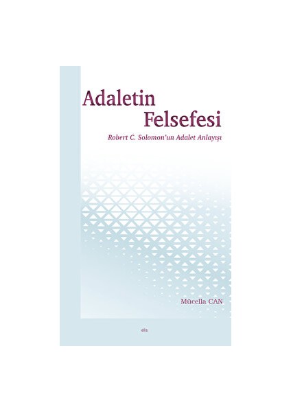 Adaletin Felsefesi - Mücella Can