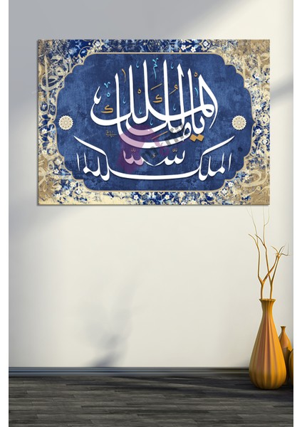 Ya Malikel Mülk El Mülkü Lillah Islami Dini Hat Kanvas Tablo Kanvas Tablo ( 7 Farklı Ölçü ) modelleri