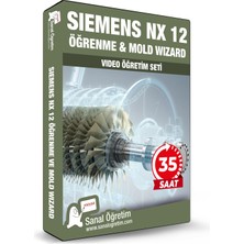 Sanal Öğretim Siemens Nx 12 Öğrenme & Mold Wizard Video Ders Eğitim Seti