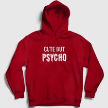 Presmono Unisex Kırmızı Cute But Psycho Kapüşonlu Sweatshirt