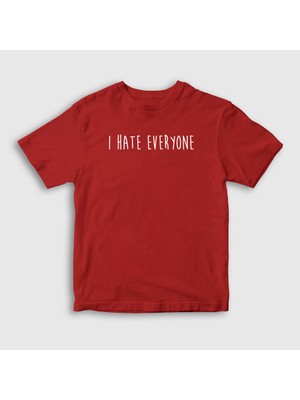 Presmono Unisex Çocuk Kırmızı I Hate Eveyone T-Shirt