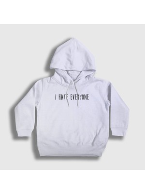 Presmono Unisex Çocuk Beyaz I Hate Eveyone Kapüşonlu Sweatshirt