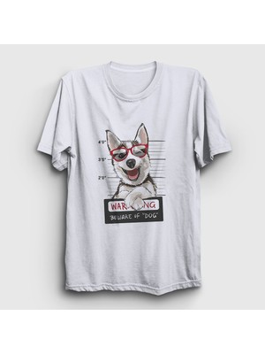 Presmono Unisex Beyaz Beware Husky Dog Köpek T-Shirt