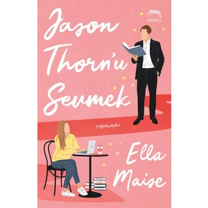 Jason Thorn’u Sevmek - Ella Maise