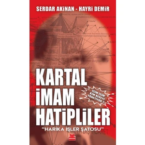 Kartal İmam Hatipliler - Serdar Akinan - Hayri Demir
