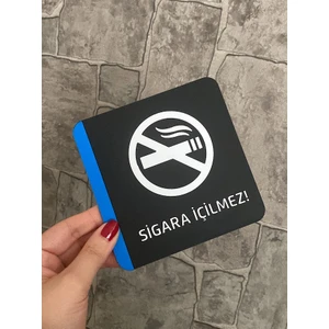 Pleksi Sigara Içilmez Uyarı Levhası