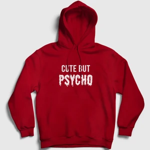 Unisex Kırmızı Cute But Psycho Kapüşonlu Sweatshirt