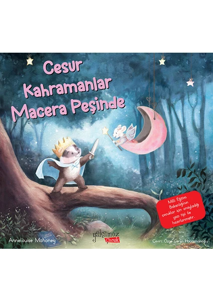 Cesur Kahramanlar Macera Peşinde - Annelouise Mahoney