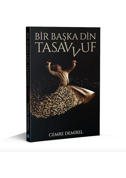 Bir Başka Din Tasavvuf - Cemre Demirel