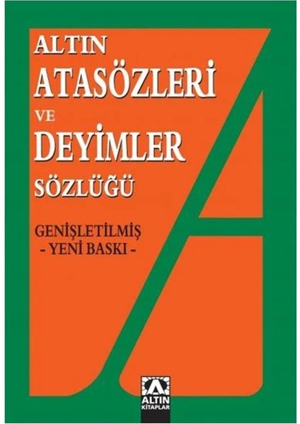 Atasözleri ve Deyimler Sözlüğü Tdk Uyumlu Karton Kapak Ilk Orta Okul 381 Sayfa 1 Adet Altın Sözlük Atasözleri Deyimler