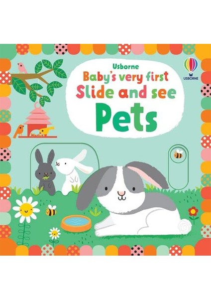Baby's Very First Slide And See Pets