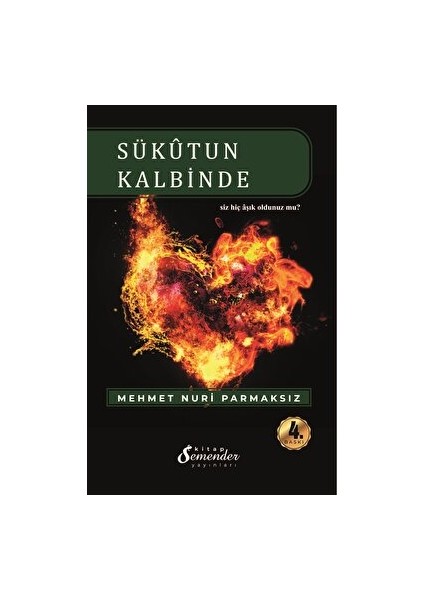 Sükutun Kalbinde - Mehmet Nuri Parmaksız