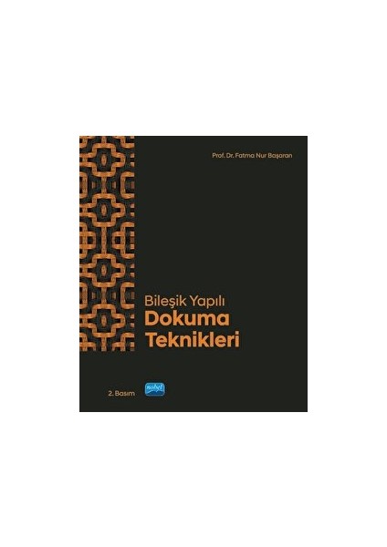 Bileşik Yapılı Dokuma Teknikleri