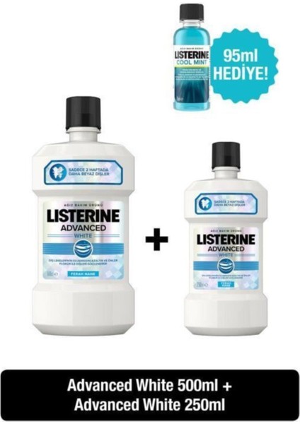 Advanced White Hafif Tat Alkolsüz Ağız Bakım Suyu 500 ML+250 ml & Cool Mint 95 ml