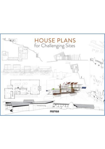 House Plans For Challengıng Sıtes (Mimarlık; Planlarıyla Site Evleri)