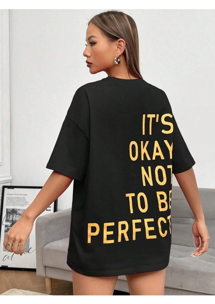 Kadın Its Okay Baskılı Oversize T-Shirt