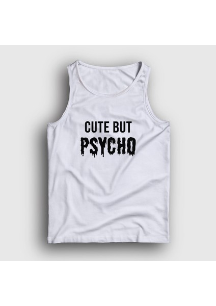 Unisex Beyaz Cute But Psycho Atlet