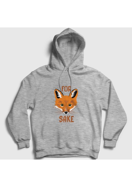 Unisex Gri For Fox Sake Tilki Kapüşonlu Sweatshirt