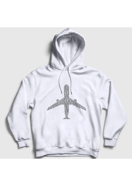 Unisex Beyaz Words Pilot Airplane Uçak Kapüşonlu Sweatshirt