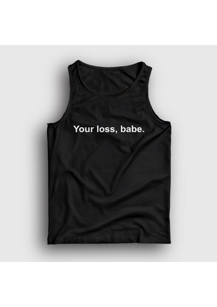 Unisex Siyah Your Loss Babe Atlet