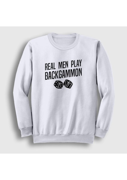Unisex Beyaz Real Men Backgammon Oyun Tavla Sweatshirt