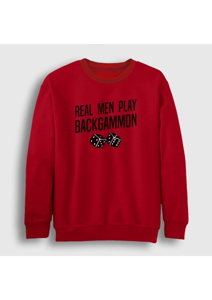 Unisex Kırmızı Real Men Backgammon Oyun Tavla Sweatshirt