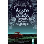 Dex Kitap Arısto Ve Dante Evrenin Sırlarını Keşfediyor - Benjamin Alire Saenz
