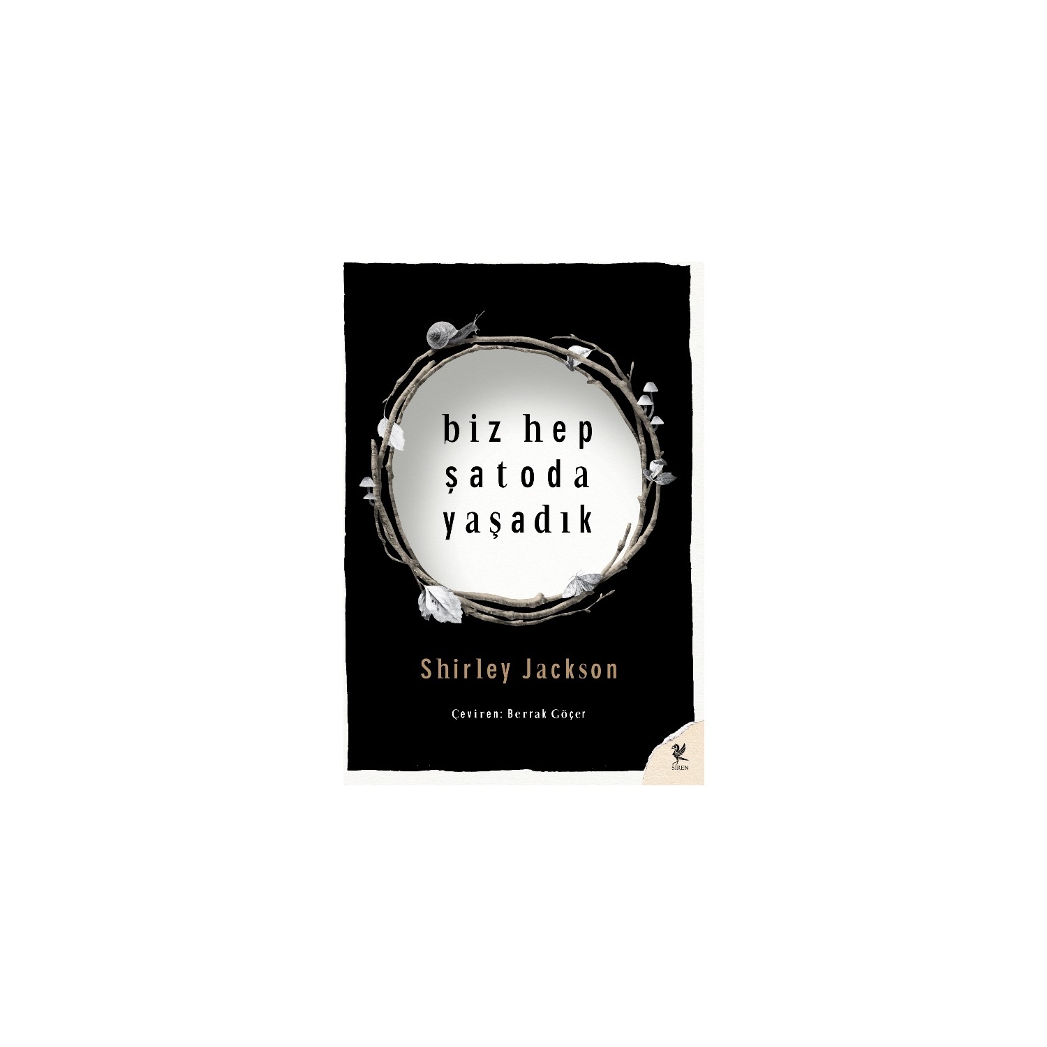 Biz Hep Şatoda Yaşadık - Shirley Jackson Kitabı ve Fiyatı