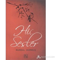 Hiç Sesler-Nurdal Durmuş