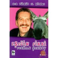 Eşeğin Fikri - Ferhan Şensoy