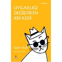 Uygarlığı Değiştiren 100 Kedi - Sam Stall