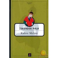 Kahve Molası - İskender Pala