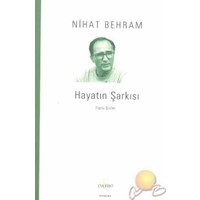 Hayatın Şarkısı / Toplu Şiirler