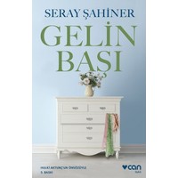 Gelin Başı - Seray Şahiner