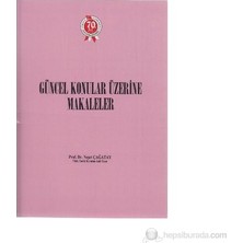 Güncel Konular Üzerine Makaleler