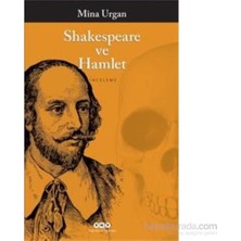 Shakespeare ve Hamlet - Mina Urgan