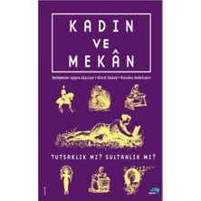 Kadın Ve Mekan-Ayşe Akpınar
