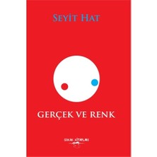 Gerçek Ve Renk-Seyit Hat