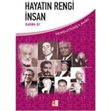 Hayatın Rengi İnsan - Rahim Er