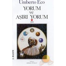 Yorum ve Aşırı Yorum - Umberto Eco