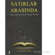Satırlar Arasında-Latif Onur Uğur