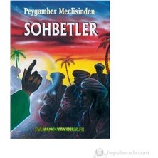 Peygamber Meclisinden Sohbetler (Sohbet-007)
