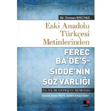 Eski Anadolu Türkçesi Metinlerinden-Osman Erciyas