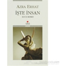 İşte İnsan - Azra Erhat
