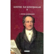Goethe İle Konuşmalar 2-Johann Peter Eckermann