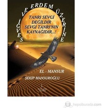 Sevgi Ve Erdem Üzerine-Şekip Mansuroğlu