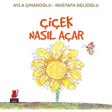 Çiçek Nasıl Açar