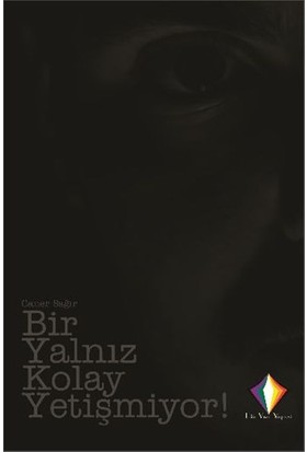 Bir Yalnız Kolay Yetişmiyor-Caner Sağır