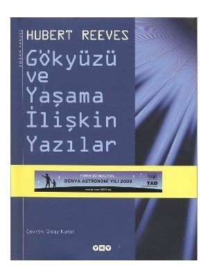 Gökyüzü ve Yaşama İlişkin Yazılar - Hubert Reeves