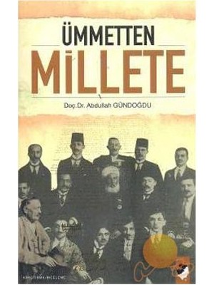 ÜMMETTEN MİLLETE